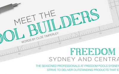 Meet The Pool Builders – Issue 17